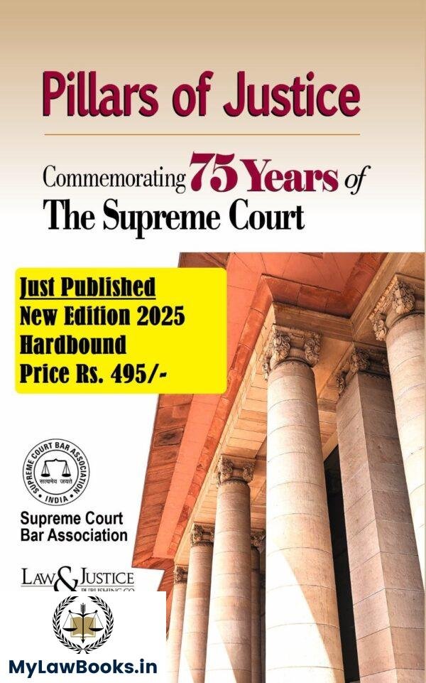 LJP's Pillars of Justice Commemorating 75 Years of The Supreme Court