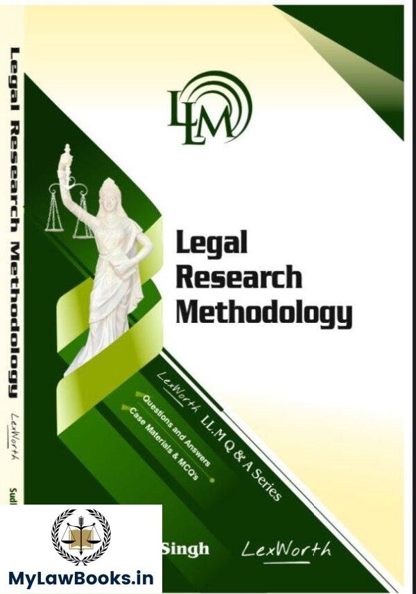 Legal Research Methodology | Sudhanshu Singh | LLM Academic  Series | Lexworth