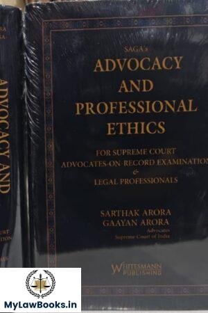 Whitesmann's Advocacy and Professional Ethics for Supreme Court AOR By Sarthak Arora