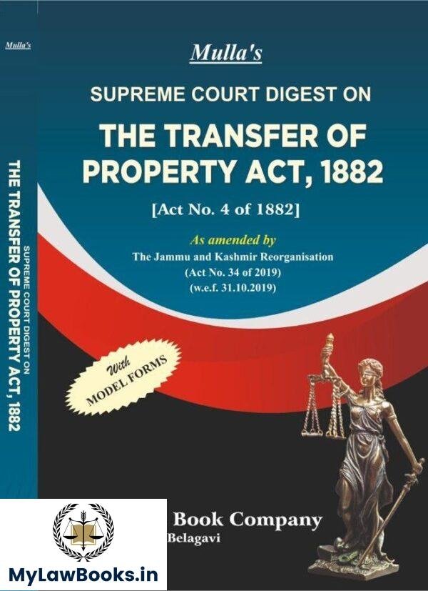 Mulla's Supreme Court Digest on The Transfer of Property Act, 1882 | Chhaya Book Company | Edition 2025