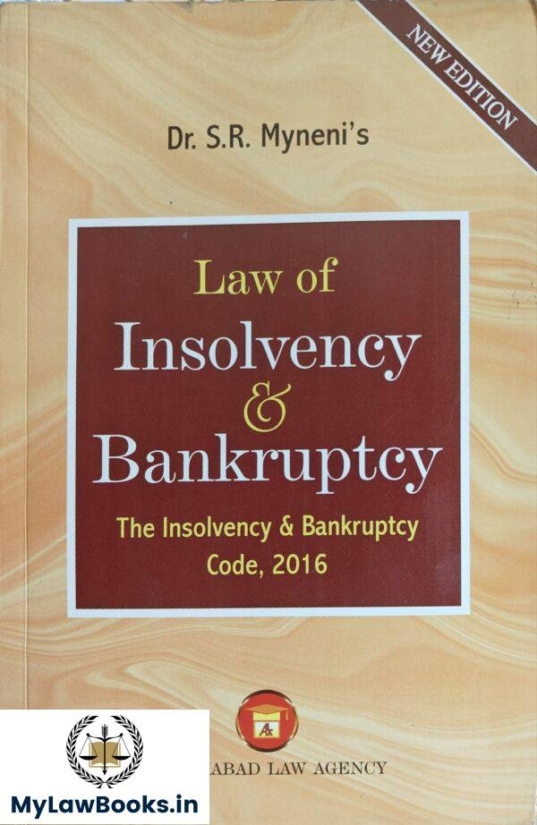 ALA's Law of Insolvency & Bankruptcy (The Insolvency & Bankruptcy Code, 2016) by S R Myneni