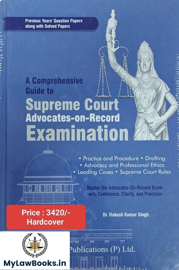 Vinod Publication's A Comprehensive Guide to Supreme Court Advocates-on-Record Examination Edition 2025