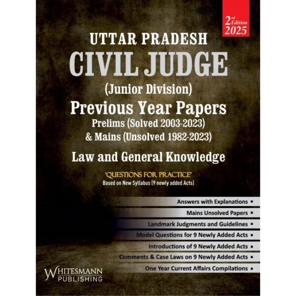 Whitesmann's Uttar Pradesh Civil Judge(Senior Division) Previous Year Solved Papers for Prelims and Unsolved Papers of Mains