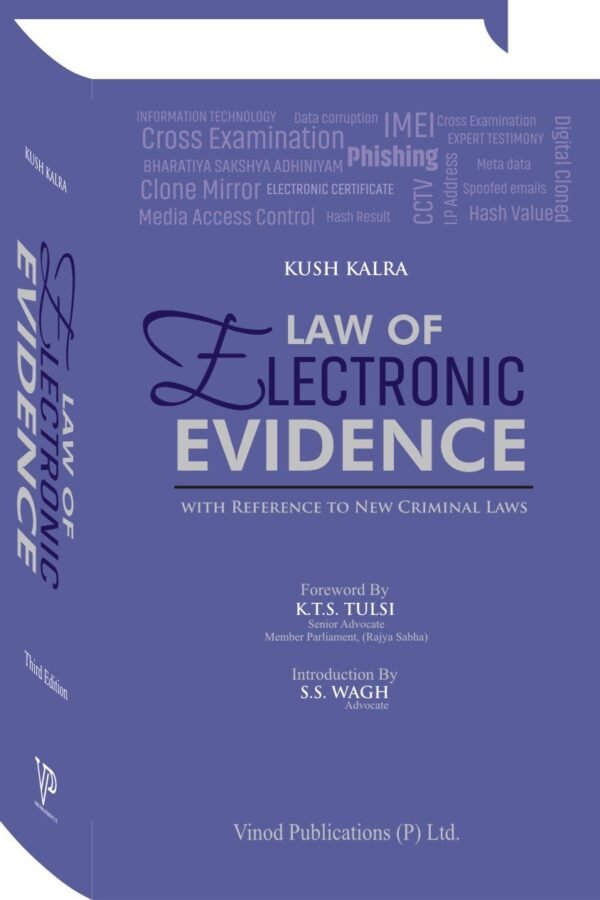 Vinod Publication’s Law of Electronic Evidence by Kush Kalra – Edition 2025