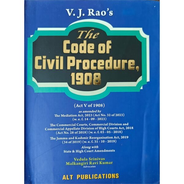 ALT Publication's The Code of Civil Procedure, 1908 by V J Rao Edition 2025