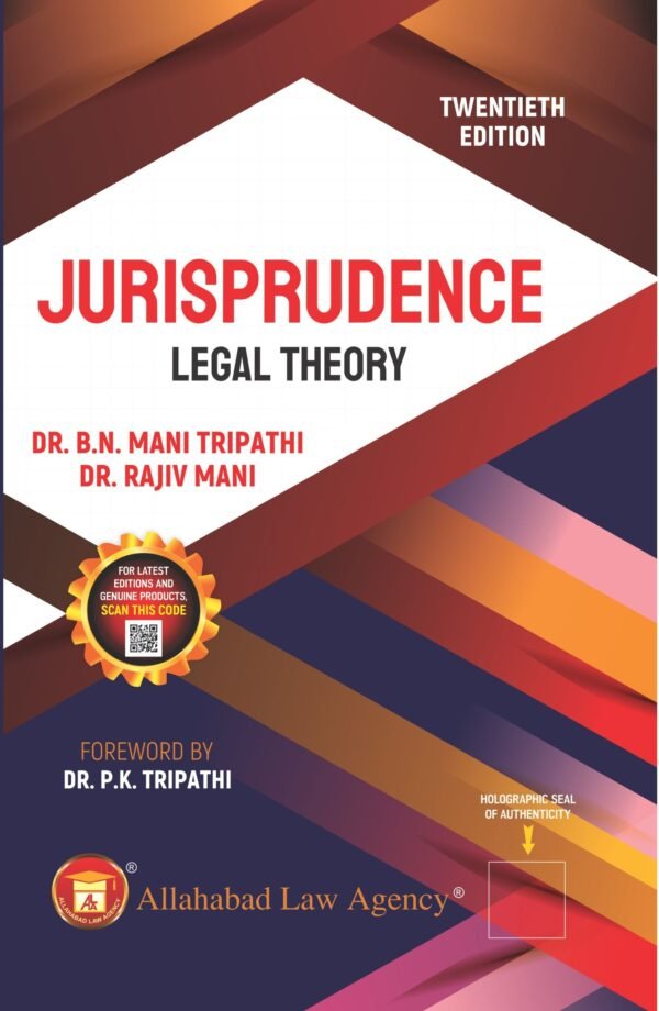ALA's Jurisprudence The Legal Theory by Dr.B.N. Mani Tripathi Edition 2025