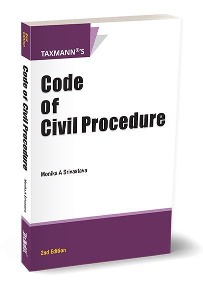 Taxmann's Code of Civil Procedure By Monika A. Srivastava
