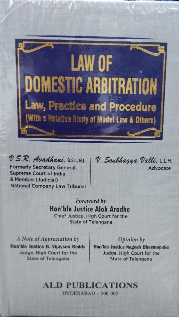 ALD Publication's Law of Domestic Arbitration | Law Practice & Procedure by V S R Avadhani