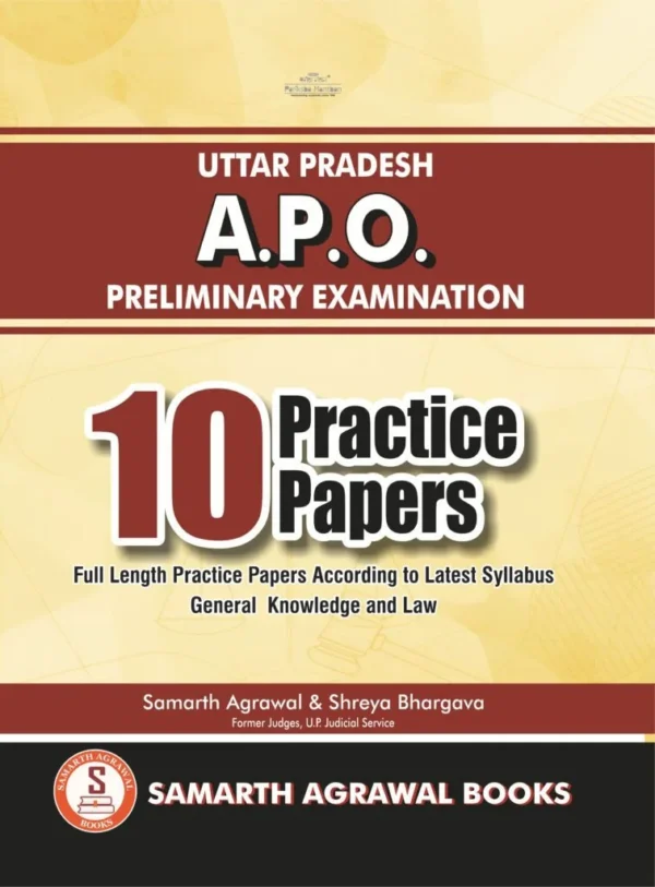 Pariksha Manthan’s Uttar Pradesh A.P.O. Preliminary Examination: 10 Practice Papers by Samarth Agrawal and Shreya Bhargava