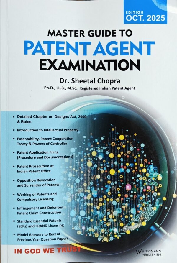 Whitesmann's Master Guide to Patent Agent Examination by Drm Sheetal Chopra