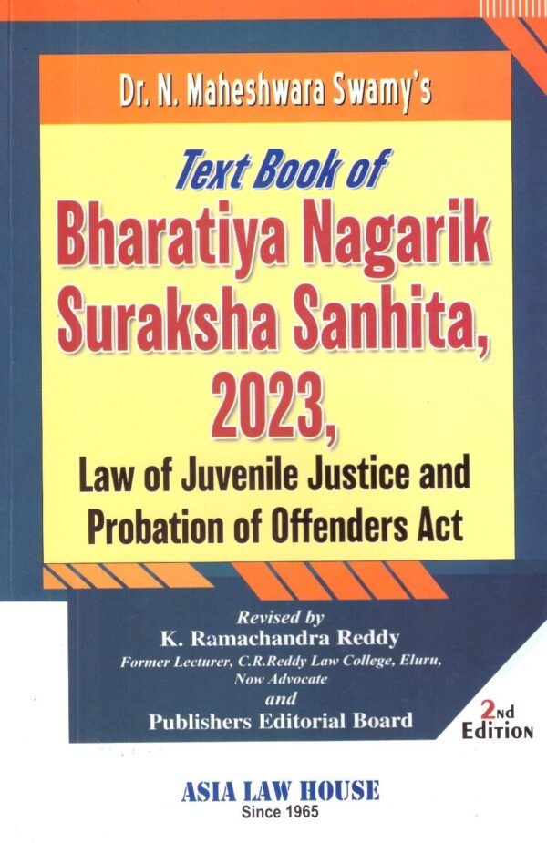 ALH's Text Book of Bharatiya Nagarik Suraksha Sanhita, 2023, Law of Juvenile Justice and Probation of Offenders Act by Dr. N. Maheshwara Swamy 2026