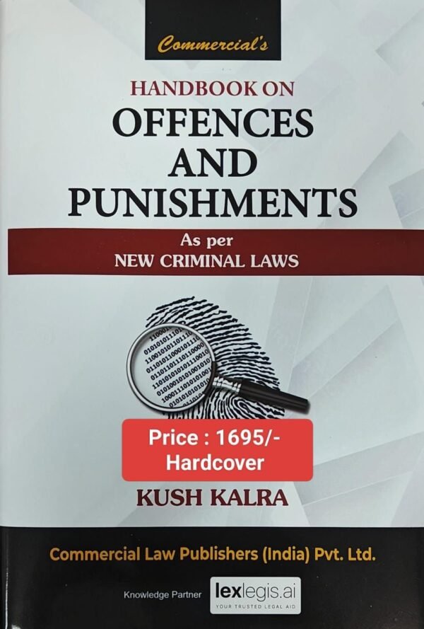 Commercial's Handbook on Offences and Punishments by Kush Kalra