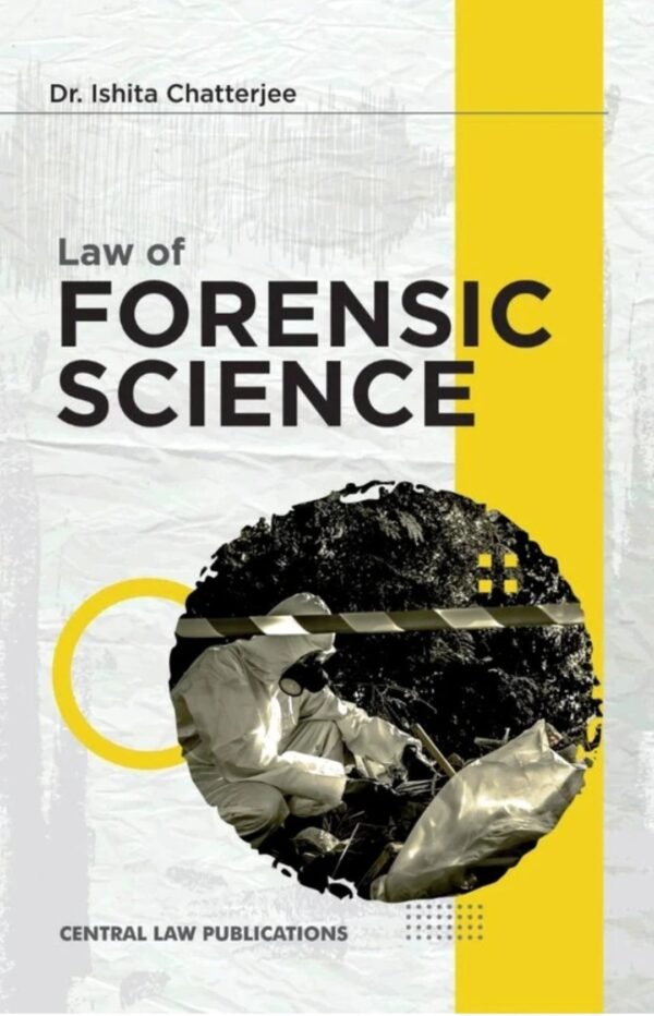 CLP's Law of Forensic Science By Dr. Ishita Chatterjee