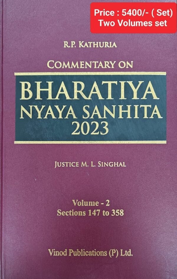 Vinod Publication's Commentary on Bharatiya Nyaya Sanhita, 2023 | BNS,2023 [ 2 Vols.] by R P Kathuria Edition 2026