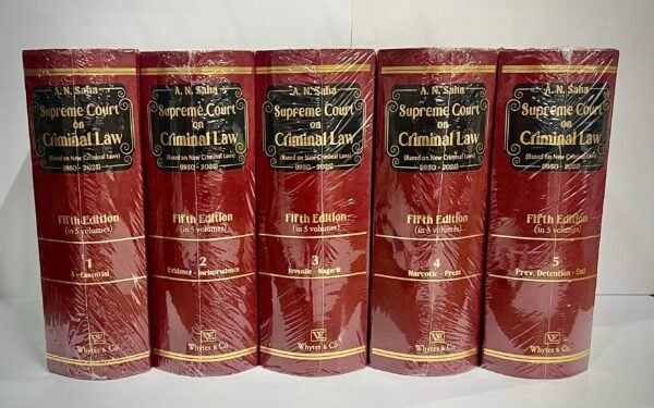 Whytes & Co.'s Supreme Court on Criminal Law (Based on New Criminal Laws) 1950 to 2025 by A N Saha [5 Vols]