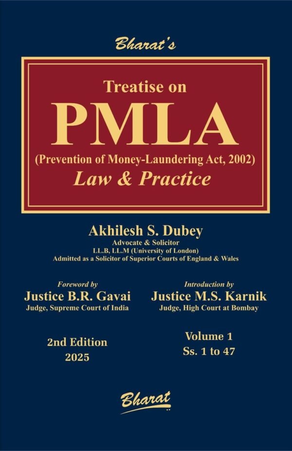 Bharat's Treatise on PMLA (Prevention of Money-Laundering Act, 2002) - Law & Practice [2 Vols.]