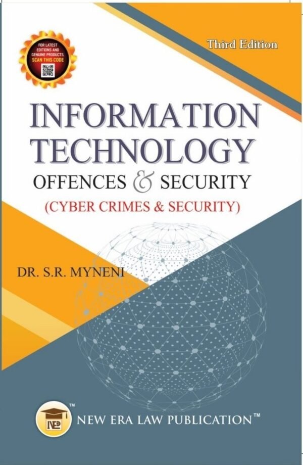 NELP's Information Technology Offences & Security by Dr.S.R Myneni