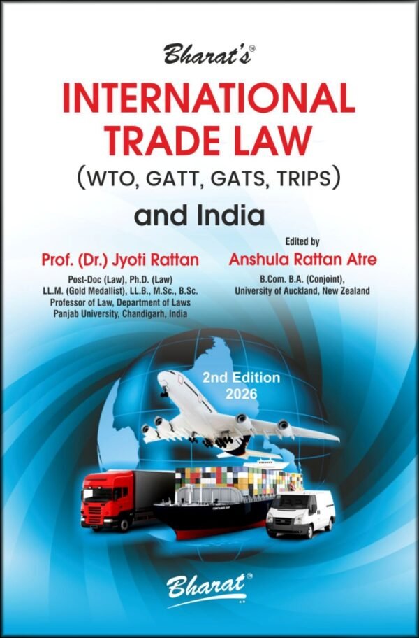 Bharat's International Trade Law (WTO, GATT, GATS, TRIPS) and India Edition 2026