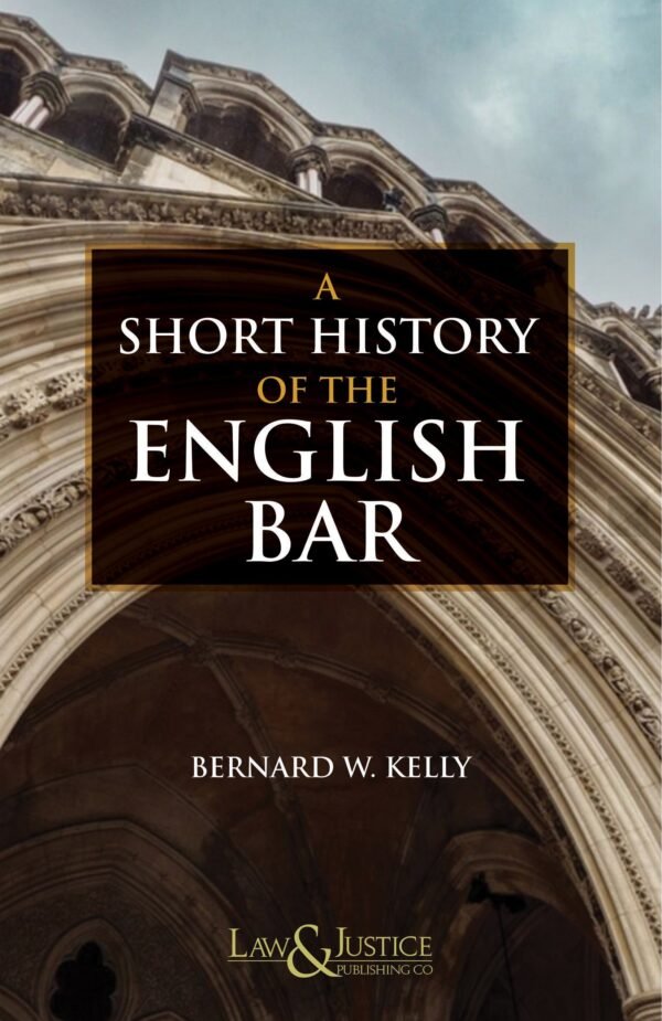 LJP's A Short History of the English Bar (Indian Economy Reprint) by Bernard W. Kelly Reprint 2026