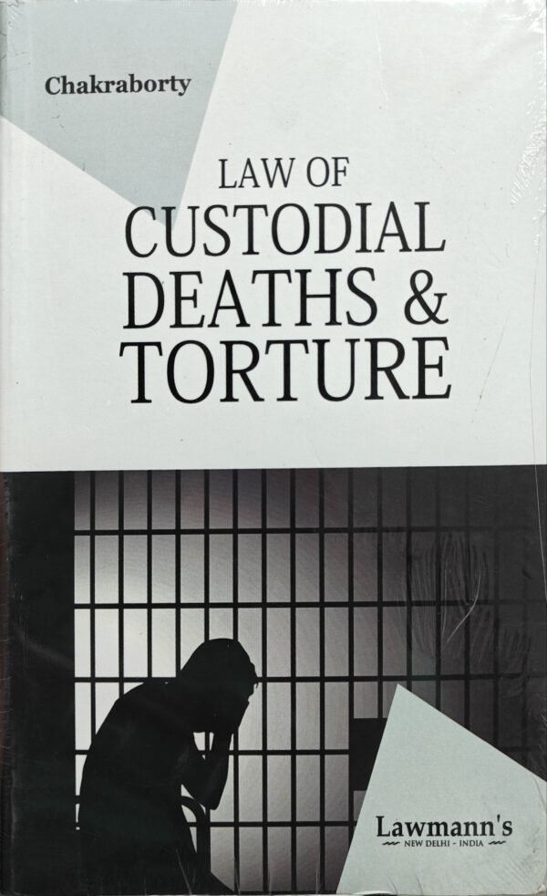 Lawmann's Law of Custodial Deaths & Torture