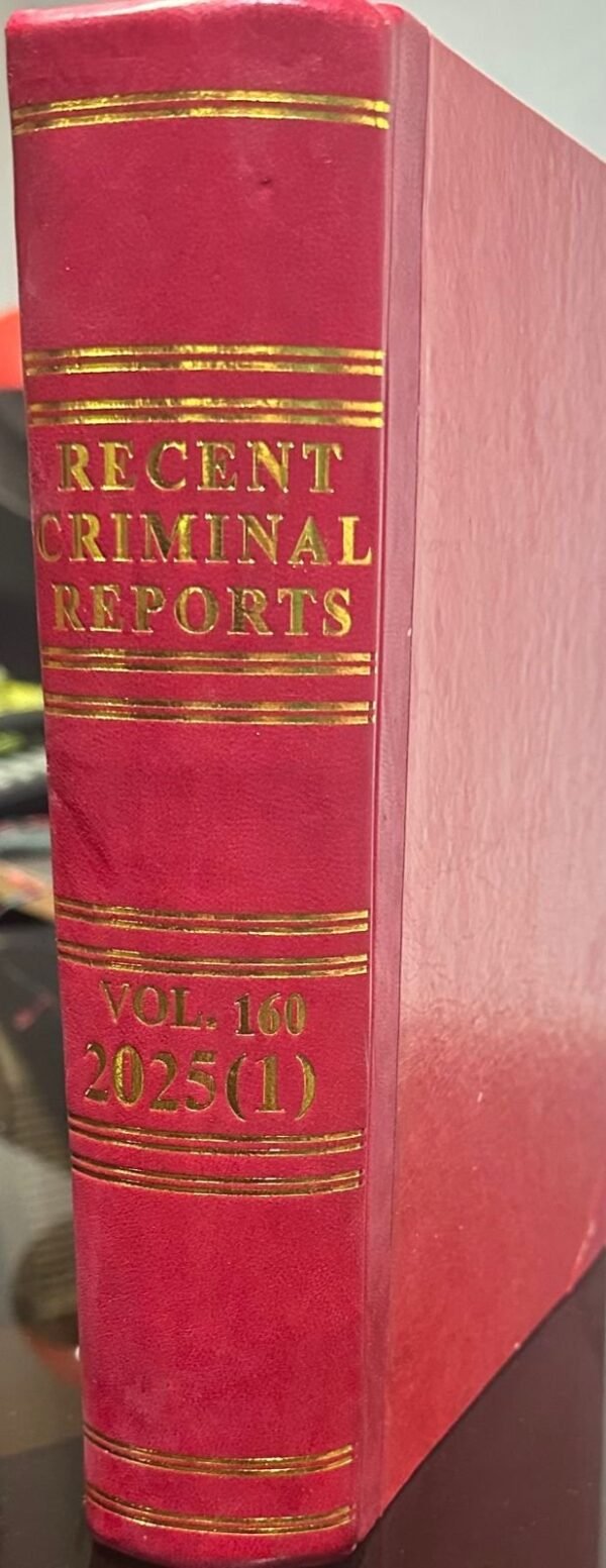 Chawla's Recent Criminal  Reports Vol.160  2025 (1) RCR