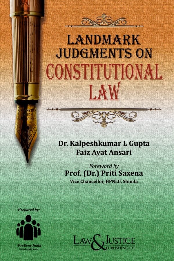 LJP's Landmark Judgments on Constitutional Law Edition 2026