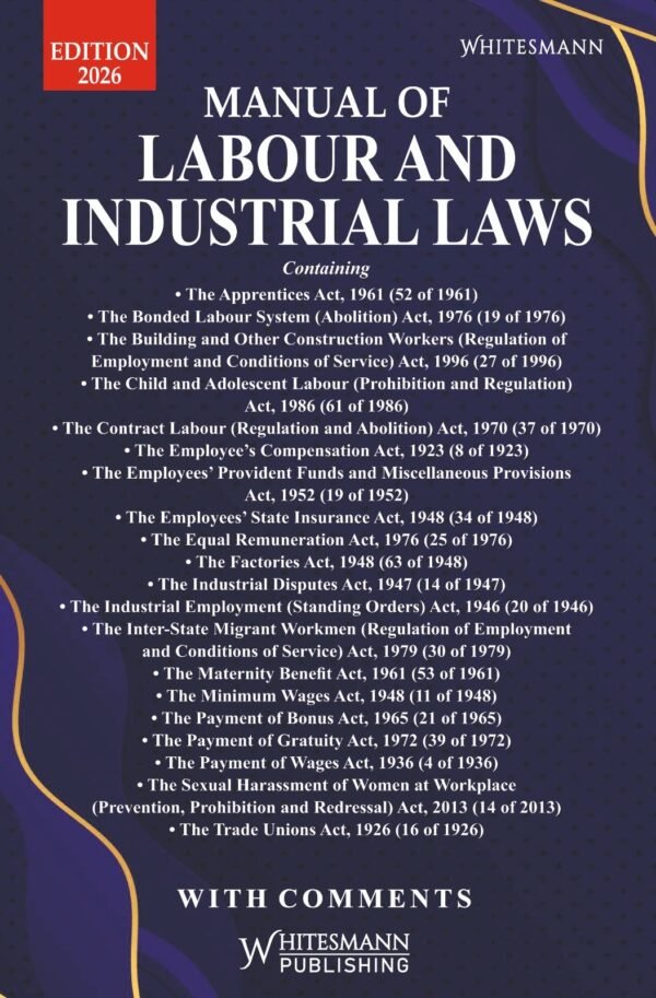 Whitesmann's Manual of Labour and  Industrial Laws Edition 2026