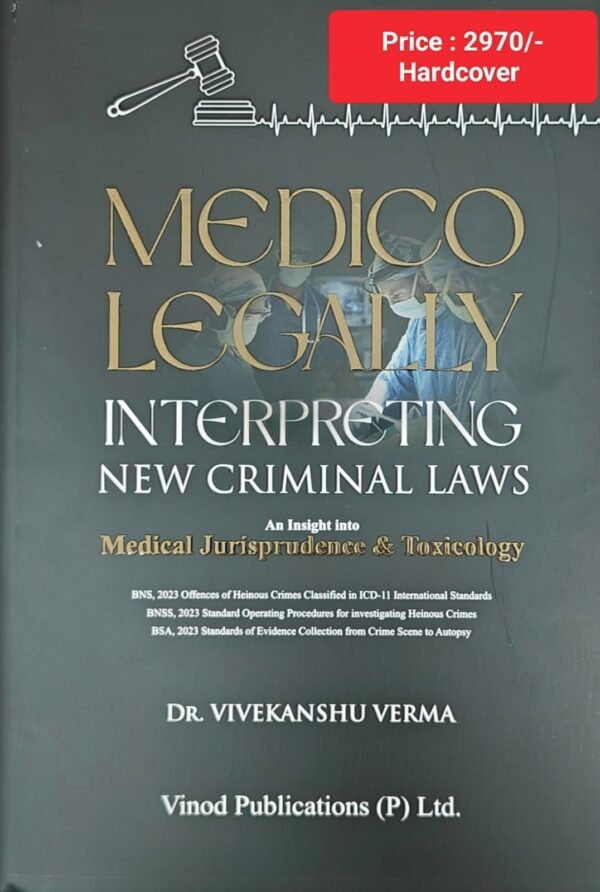 Medico Legally Book | An Insight into Medical Jurisprudence & Toxicology | Dr. Vivekanshu Verma | Vinod Publication | Edition 2026