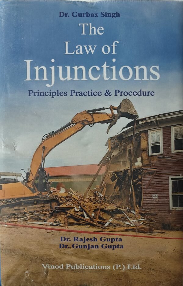 Vinod Publication's The Law of Injunctions Principles Practice & Procedure by Gurbax Singh Reprint 2026