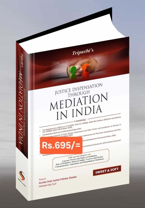 Sweet & Soft's Justice Dispensation Through Mediation in India by Tripathi Edition 2026