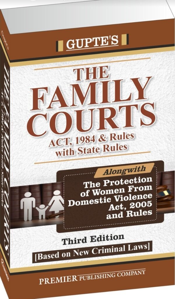 Premier’s The Family Courts Act along with the Protection of Women From Domestic Violence Act by Gupte 2026