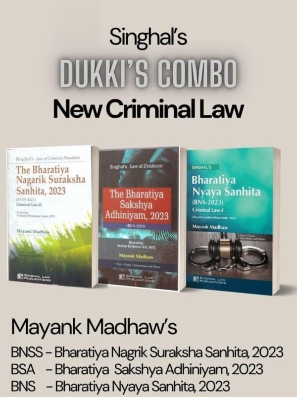 Singhal's New Criminal Law Dukki's Combo - (BNSS, BNS, BSA) By Mayank Madhaw