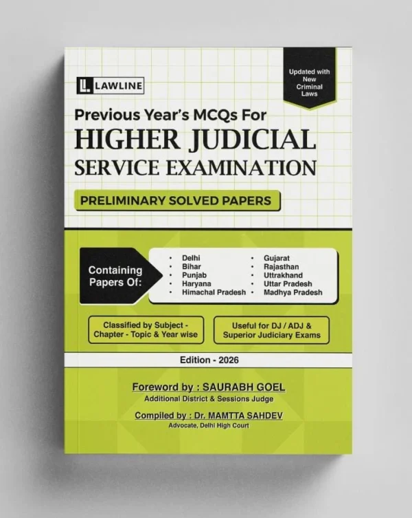Lawline's Previous Year's MCQs for Higher Judicial Service Examination (Preliminary Solved Papers 2010 - 2025)