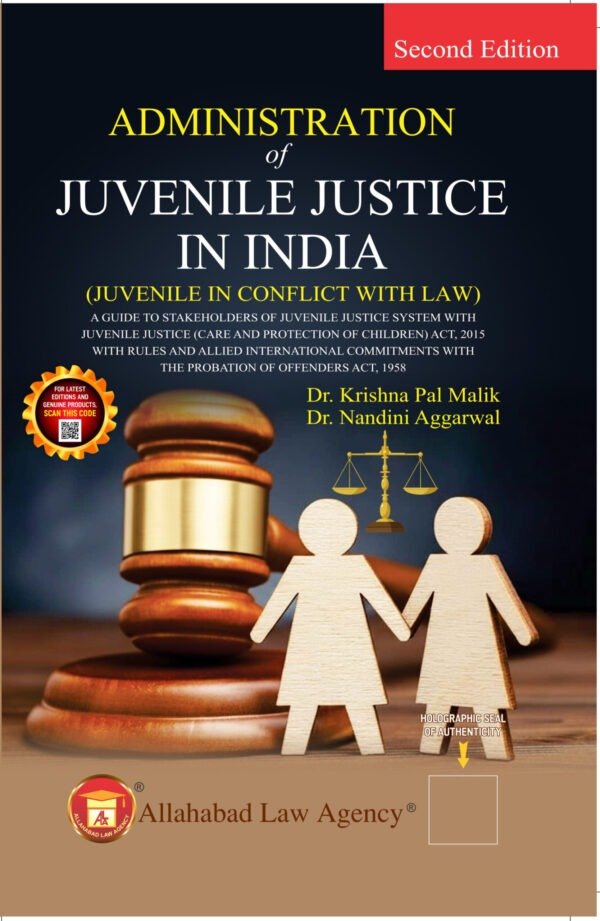 ALA's Administration of Juvenile Justice in India-Dr. Krishna Pal Malik & Dr. Nandini Aggarwal Edition 2026