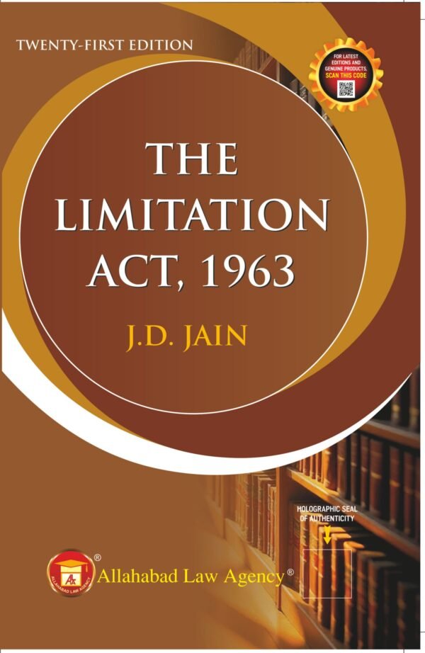 ALA's The Limitation Act, 1963 by J D Jain Edition 2026