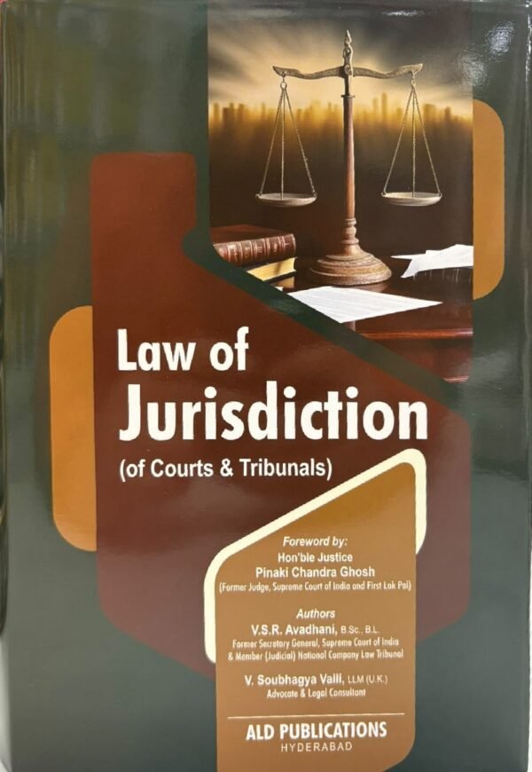 ALD Publication's Law of Jurisdiction (of Courts & Tribunals) by V S R Avadhani
