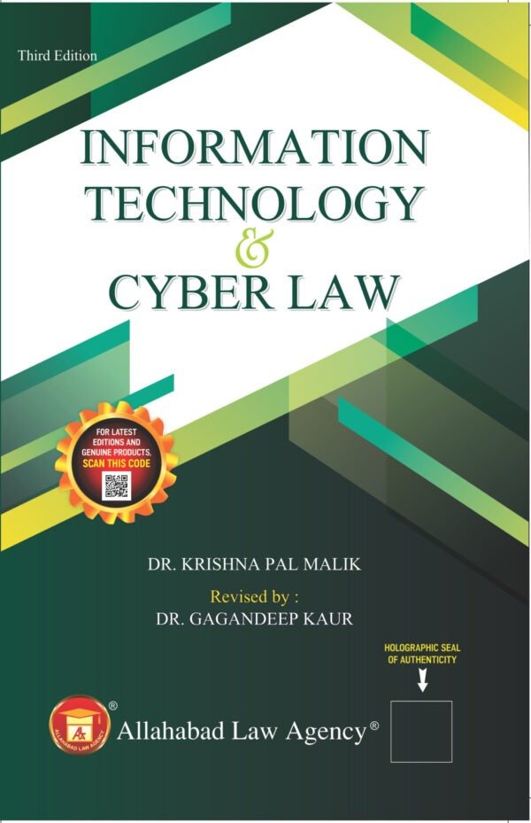 ALA's Information Technology & Cyber Law -Dr. Krishna Pal Malik & Dr. Gagandeep Kaur