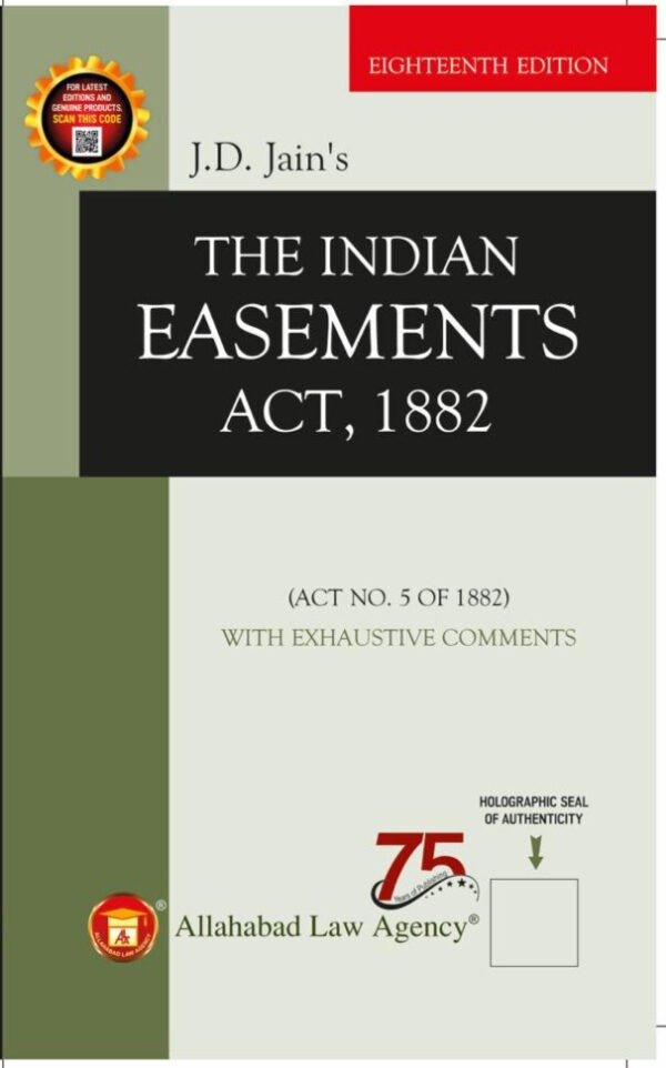 ALA's The Indian Easements Act 1882 by J D Jain Edition 2026