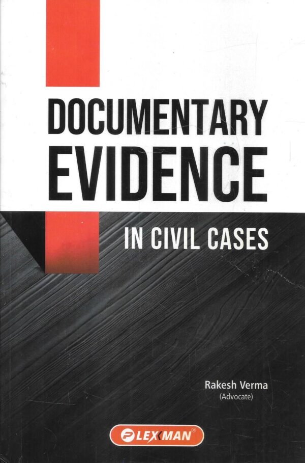Lexman's Documentary Evidence in Civil Cases Edition 2026