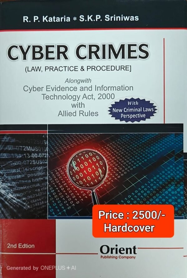 Orient's Cyber Crimes (Law, Practice & Procedure) by R P Kataria & S K P Sriniwas 2026