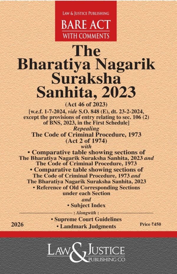 LJP's The Bharatiya Nagarik Suraksha Sanhita, 2023 (BNSS) (46 of 2023) Edition 2026