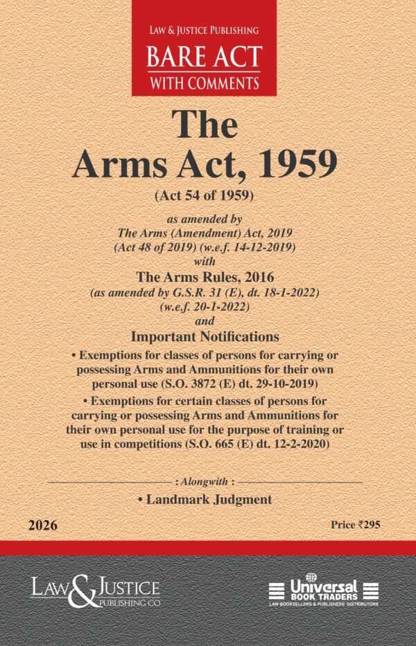 LJP's The Arms act, 1959 along with Rules Edition 2026