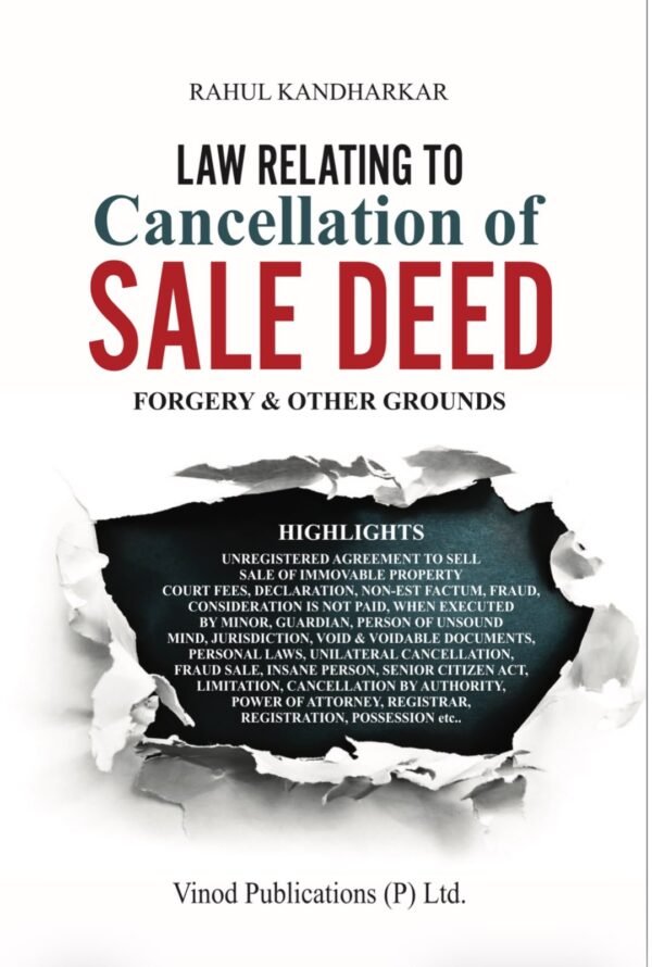 Vinod Publication's Law relating to Cancellation of Sale Deed (Forgery & Other Grounds) by Rahul Kandharkar