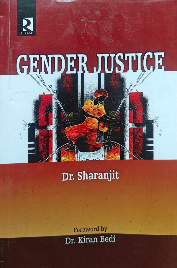 Regal Publication's Gender Justice by Dr Sharanjit